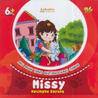 Aku anak yang bertanggung jawab : missy kucingku sayang (6+)