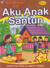 Aku anak santun : untuk TK B semester 1