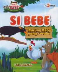 Si bebe : burung beo yang cerdik