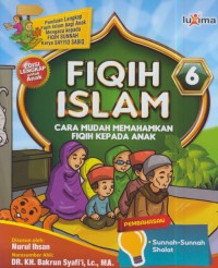 Fiqih islam : cara mudah memahamkan fiqih kepada anak (6)