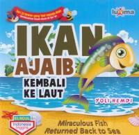 Ikan ajaib kembali ke laut