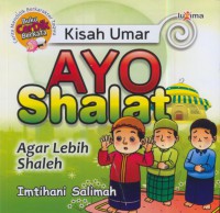 Kisah umar : ayo shalat agar lebih shaleh