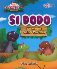 Si dodo : komodo yang cerdas