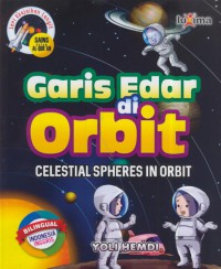 Garis edar di orbit : celestial spheres in orbit