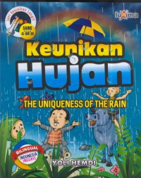 Keunikan hujan : the uniqueness of the rain