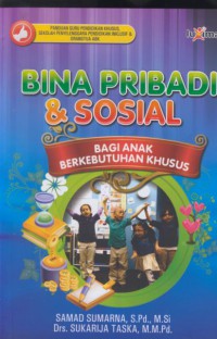 Bina pribadi & sosial : bagi anak berkebutuhan khusus