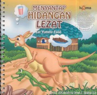 Menyantap hidangan lezat : eat yummy food (bilingual)