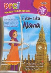 Cita-cita alana : PECI (penulis cilik Indonesia)