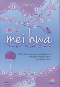 Mei hwa dan sang pelintas Zaman