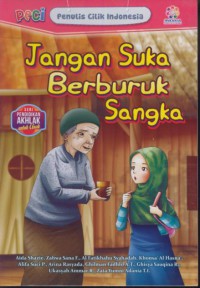 Jangan suka berburuk sangka : PECI (penulis cilik indonesia)