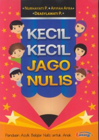 Kecil-kecil jago nulis