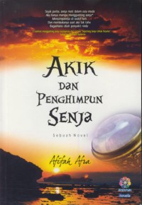 Akik dan penghimpun senja