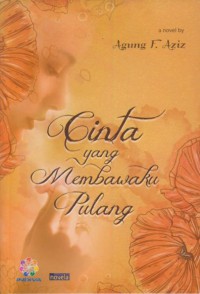 Cinta yang membawaku pulang