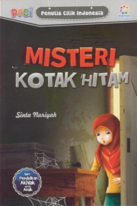 Misteri kotak hitam : PECI ( Penulis Cilik Indonesia )