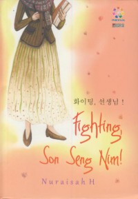 Fighting, son seng nim!