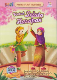 Untuk sejuta harapan : PECI ( Penulis Cilik Indonesia )