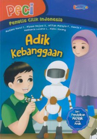 Adik kebanggaan : PECI ( PENULIS CILIK INDONESIA )