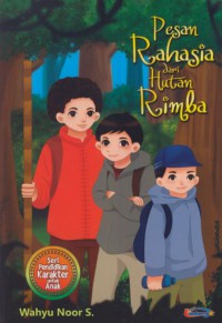 Pesan rahasia dari hutan rimba