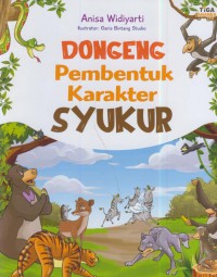Dogeng pembentuk karakter syukur