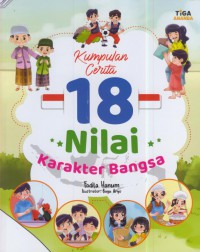 Kumpulan cerita 18 nilai karakter bangsa