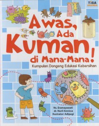 Awas ada kuman di mana-mana : kumpulan dongeng edukasi keberhasilan