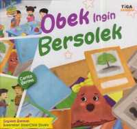 Obek ingin bersolek