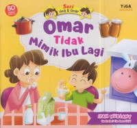 Omar tidak mimik ibu lagi