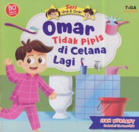 Omar tidak pipis di celana lagi