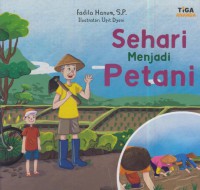 Sehari menjadi petani