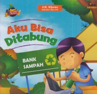 Aku bisa di tabung : bank sampah