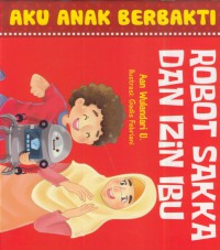 Robot sakka dan izin ibu