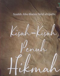 Kisah penuh hikmah