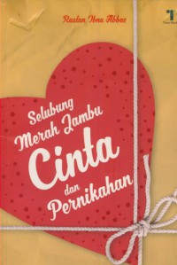 Selubung merah jambu cinta dan pernikahan