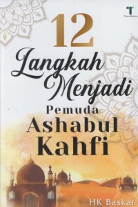 12 Langkah menjadi pemuda Ashabul Kahfi