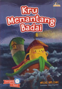 Kru menantang badai