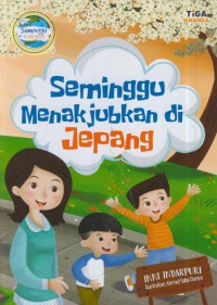 Seminggu menakjubkan di jepang