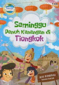 Seminggu penuh kenangan di tiongkok