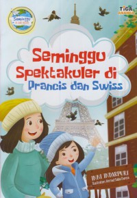 Seminggu spektakuler di prancis dan swiss