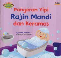 Pangeran yipi rajin mandi dan keramas