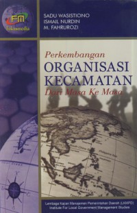 Perkembangan organisasi kecamatan dari masa ke masa