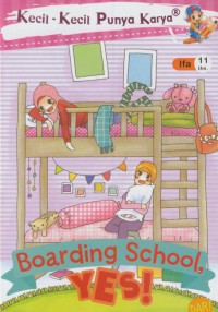 Boarding school, Yes !