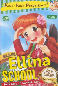 Ellina School : hari baru di sekolah baru