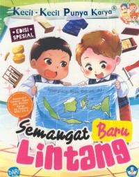 Semangat baru Lintang : kumpulan cerpen, syair, dan pantun karya 24 peserta KPCI 2016