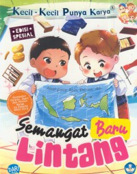 Semangat baru Lintang : kumpulan cerpen, syair, dan pantun karya 24 peserta KPCI 2016