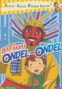 Bapakku ondel-ondel