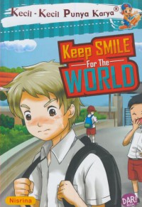 Keep smile for the world