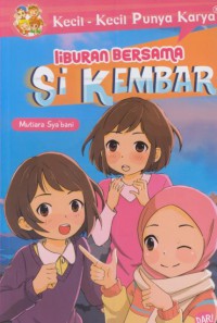 Liburan bersama si kembar