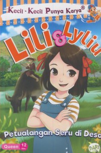 Kecil-kecil punya karya : Lili & lyliu petualangan seru di desa