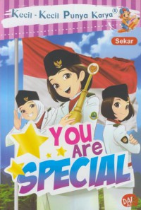 Kecil-kecil punya karya :you are special