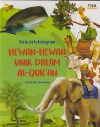 Hewan-hewan unik dalam Al-Qur'an